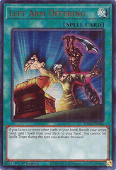 Left Arm Offering - RA04-EN086 -(UR) Ultra Rare - 1st Edition